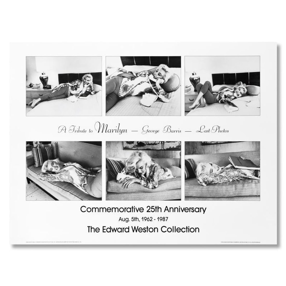 George Barris (1922-2016), "A Tribute to Marilyn" Poster from the Edward Weston Collection and: A Tribute to Marilyn is a poster on paper by George Barris (1922-2016). From the Edward Weston Collection, this piece is dated (1987) and includes a letter of authenticity. Measures approx. 32" x 24" 