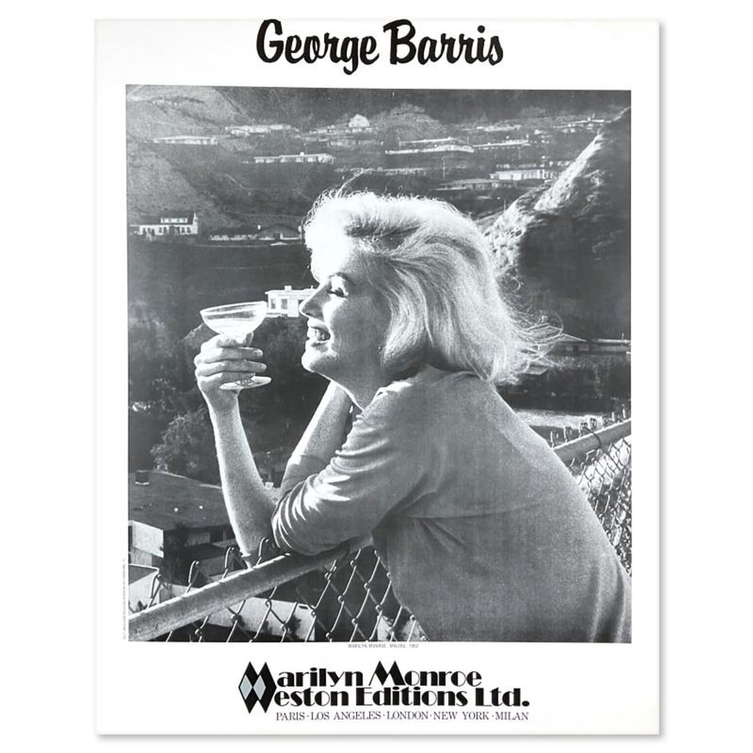 George Barris (1922-2016), "Marilyn Monroe, Malibu 1962" Poster from Edward Weston Collection with: Marilyn Monroe, Malibu 1962 is a poster on paper by George Barris (1922-2016). This piece is from the Edward Weston Collection and includes Letter of Authenticity. Measures approx. 23" x 29" (image). 