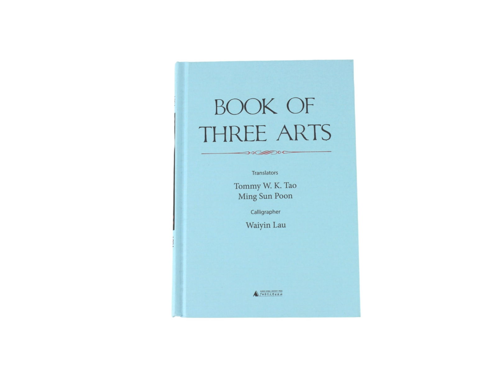 BOOK OF THREE ARTS, CALLIGRAPHER WAIYIN LAU (1 of 10)