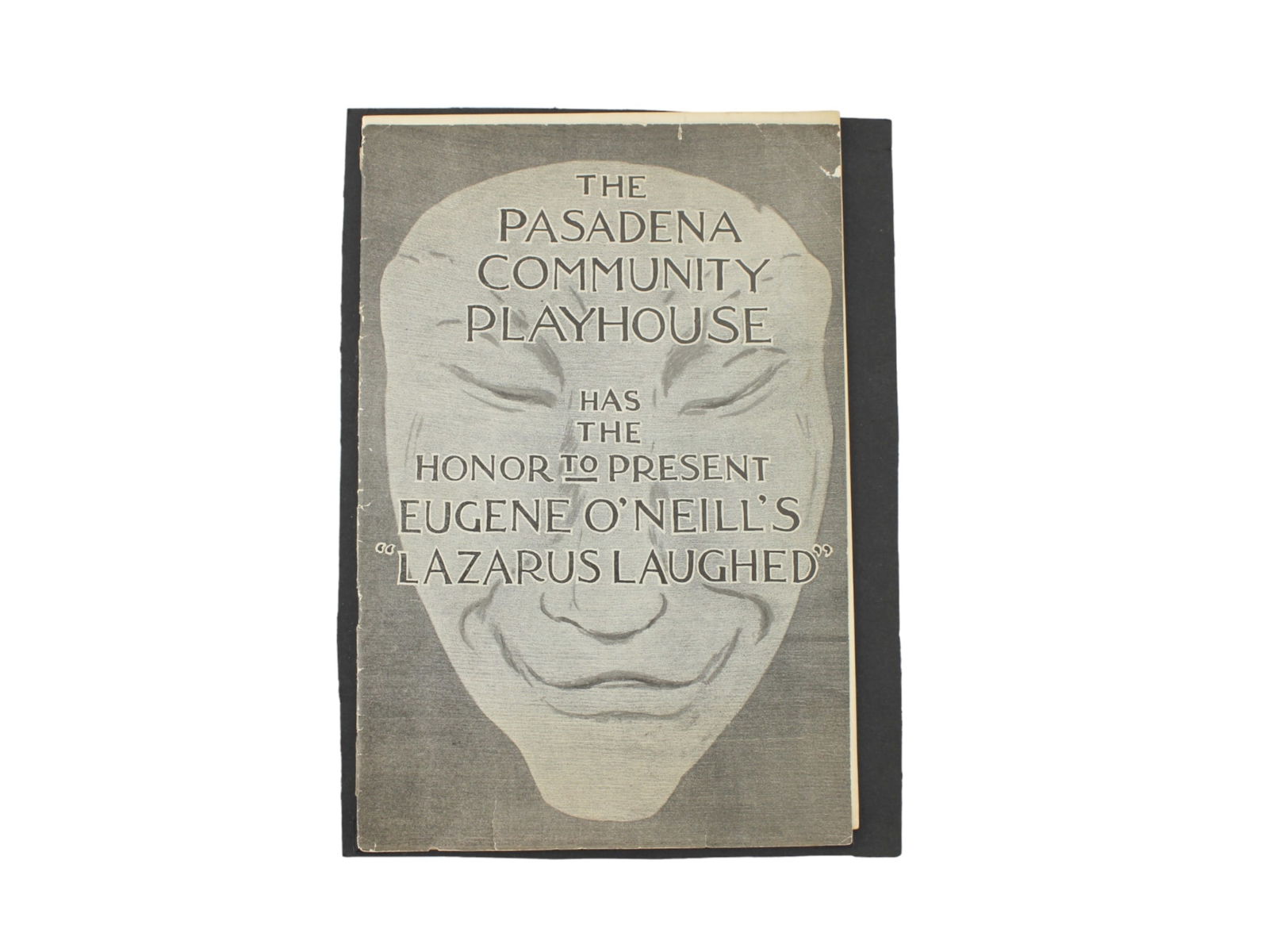Pasadena Playhouse Program – Lazarus Laughed,1929: Original 1929 program for Eugene O'Neill’s “Lazarus Laughed” at the Pasadena Community Playhouse. Includes scene summaries, cast info, historical notes, ads, and a unique illustrated page.