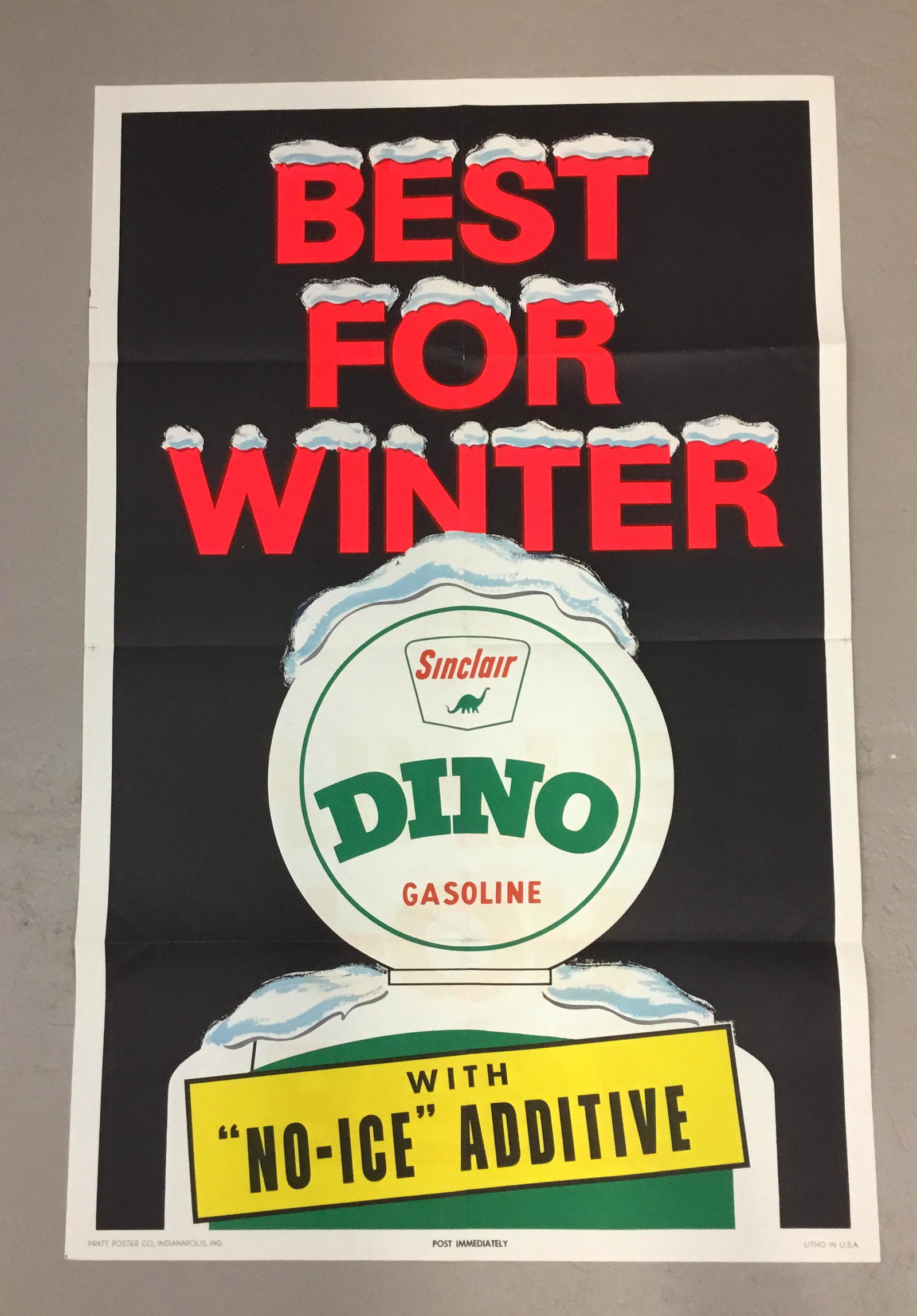 New Old Stock Sinclair Dino Gasoline Winter Quick: Mailed to a gas station in Westford NY (pre zip code) and never used. Best For Winter with "No-Ice" Additive. Dino Gasoline. Says "Post Immediately" 28" by 43" Pratt Poster Company Indianapolis Indian