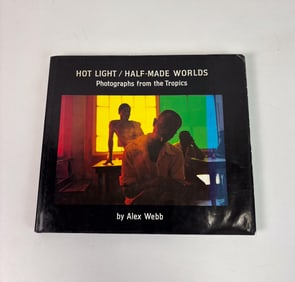 Hot Light / Half Made Worlds Alex Webb signed