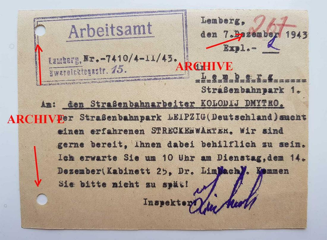 GERMAN WW2 ORDER for UKRAINIAN WORKER, 1943: EXTREMELY RARE GERMAN WW2 ORDER for UKRAINIAN WORKER, 1943 According that order Ukrainian Dmytro K. must be at 10 a.m. in Arbeitsamt for moving to Germany. All inscription is done in German. The docum