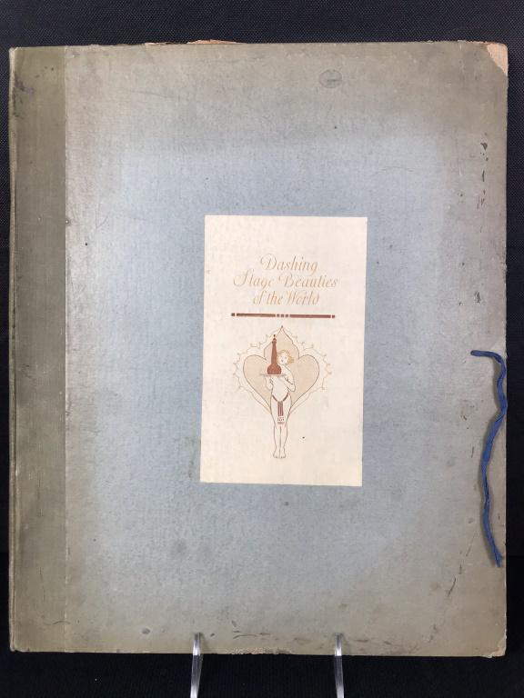 Dashing Stage Beauties of the World: Leslie Judge Company, New York City. 1920's era folio of beautiful women including Margarette Kestner, Dottie Wang, Eleanor St. Clair and more, 20 Pages plus 4 artist proof prints. Overall measurement
