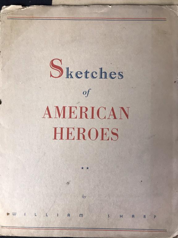 Sketches of American Heroes by William Sharp (1 of 2)