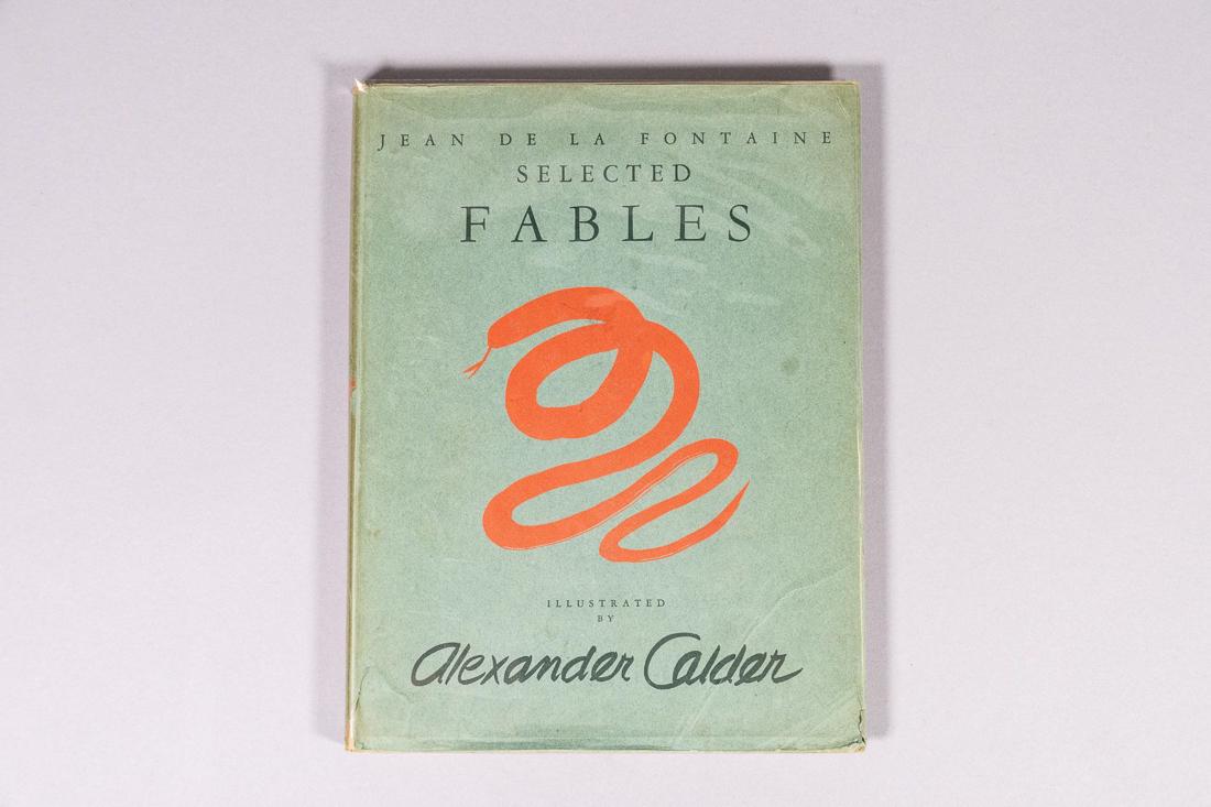 "Selected Fables" by Jean De La Fontaine-1948: "Selected Fables" by Jean De La Fontaine, Illustrated by Alexander Calder, Hardcover, Copyright 1948 Printed in U.S.A. CONDITION: Good. CONDITION REPORT: Dust jacket has slight discoloration with mino