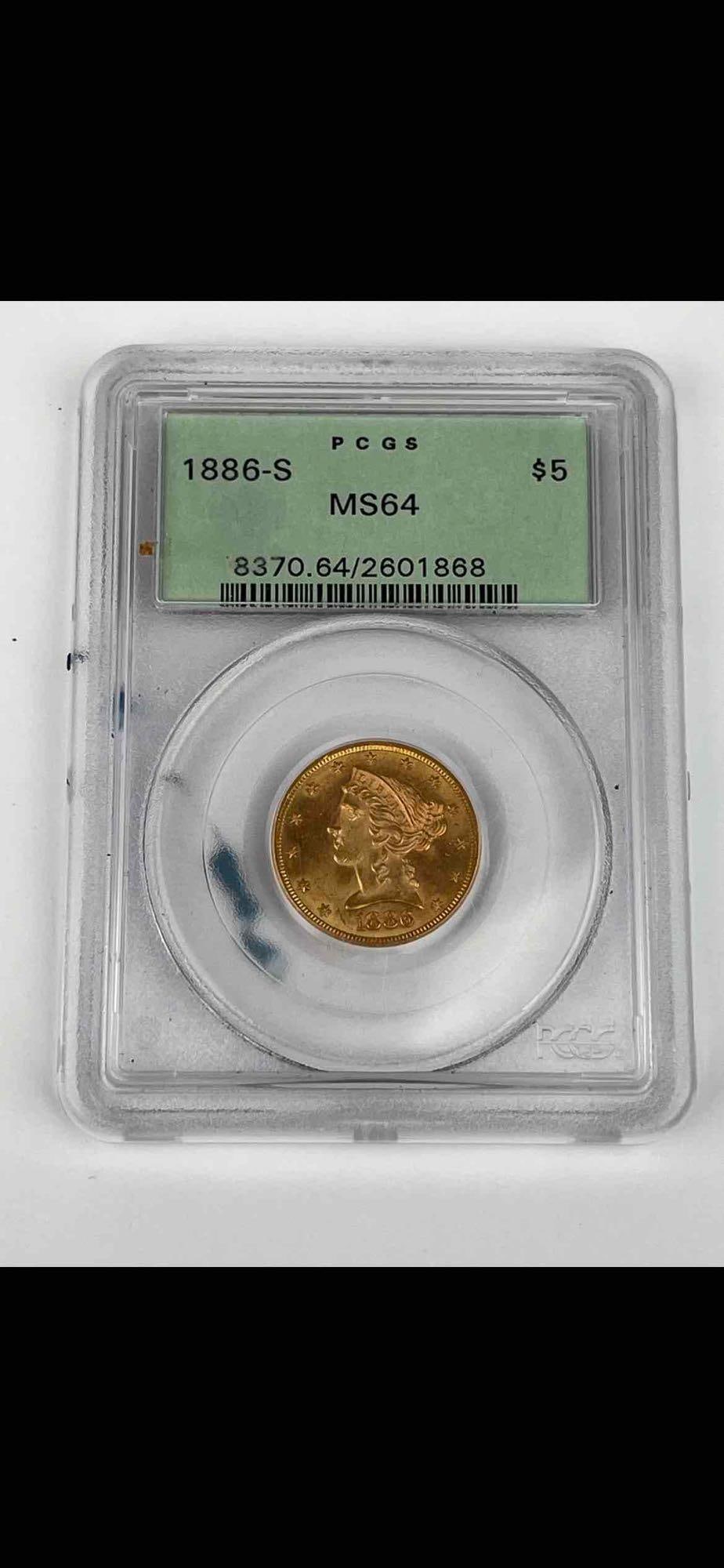 1886-S $5 Liberty Gold Half Eagle MS64 PCGS (1 of 3)