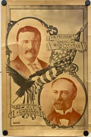 Original Roosevelt-Fairbanks Presidential Campaign Poster, ca 1904