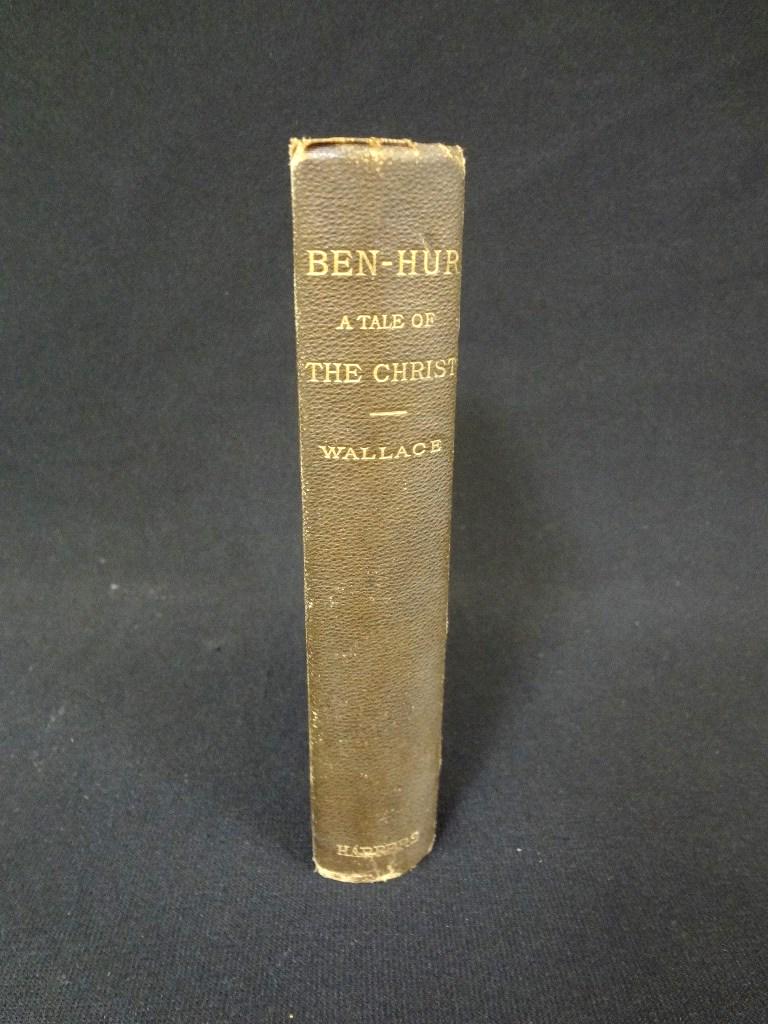 Ben Hur: The Story of the Christ First Edition: Ben Hur: The Story of the Christ First Edition: Brown cloth covered boards, published by Harper and Bros 1880. In excellent condition