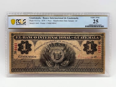 1879 1 Peso Banknote  el Banco de Guatemala PCGS 25 Very Fine