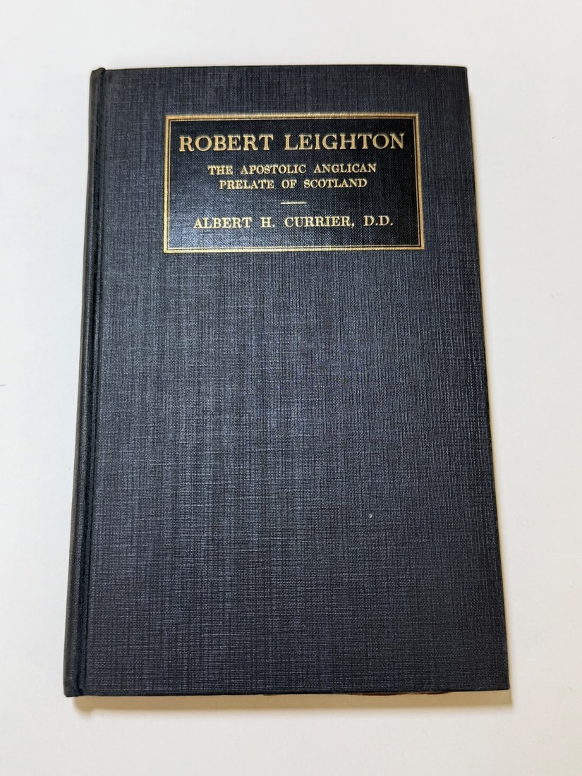 Robert Leighton by Albert Currier 1923 First Edition Inscribed by Author (1 of 7)