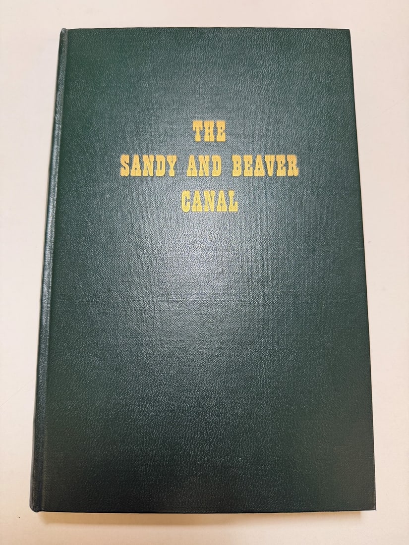 Sandy and Beaver Canal by Max Gard & William Vodrey First Edition 1952 (1 of 8)