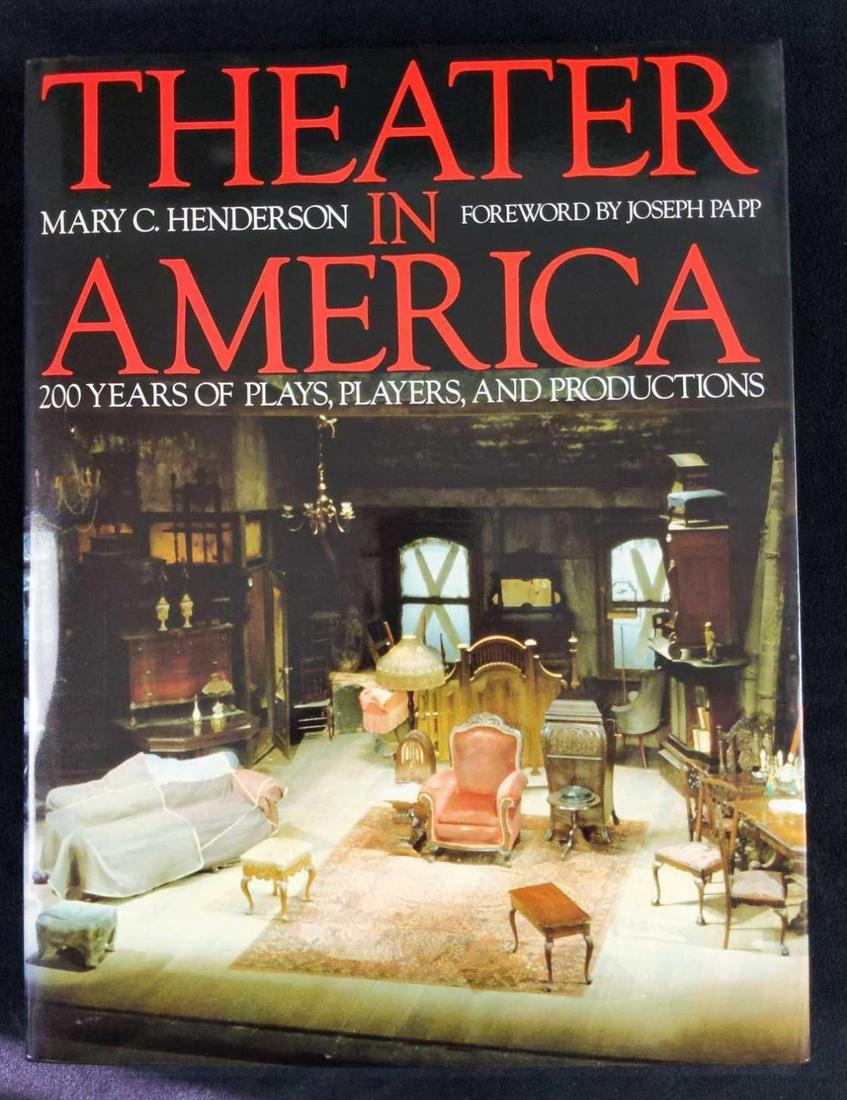 Theater in America Special American Express Edition: Theater in America: 200 Years of Plays, Players, and Productions by Mary C. Henderson. Published by Times Mirror Books in 1986. This was a special edition of the book that was given to American Expres