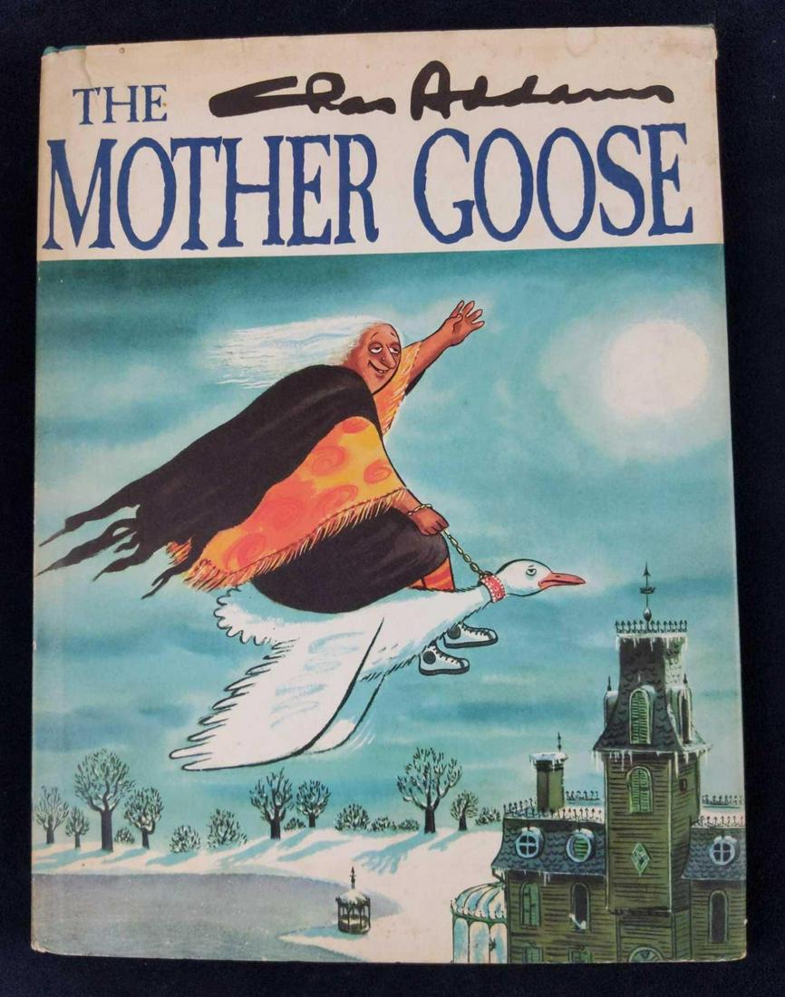 Vintage The Charles Addams Mother Goose Hardcover: The Charles Addams Mother Goose by Charles Addams. Published by Windmill Books in 1967. Book is approx 9 1/2" x 12". Book is in good, vintage condition with some shelf-wearing on the dust-jacket and s