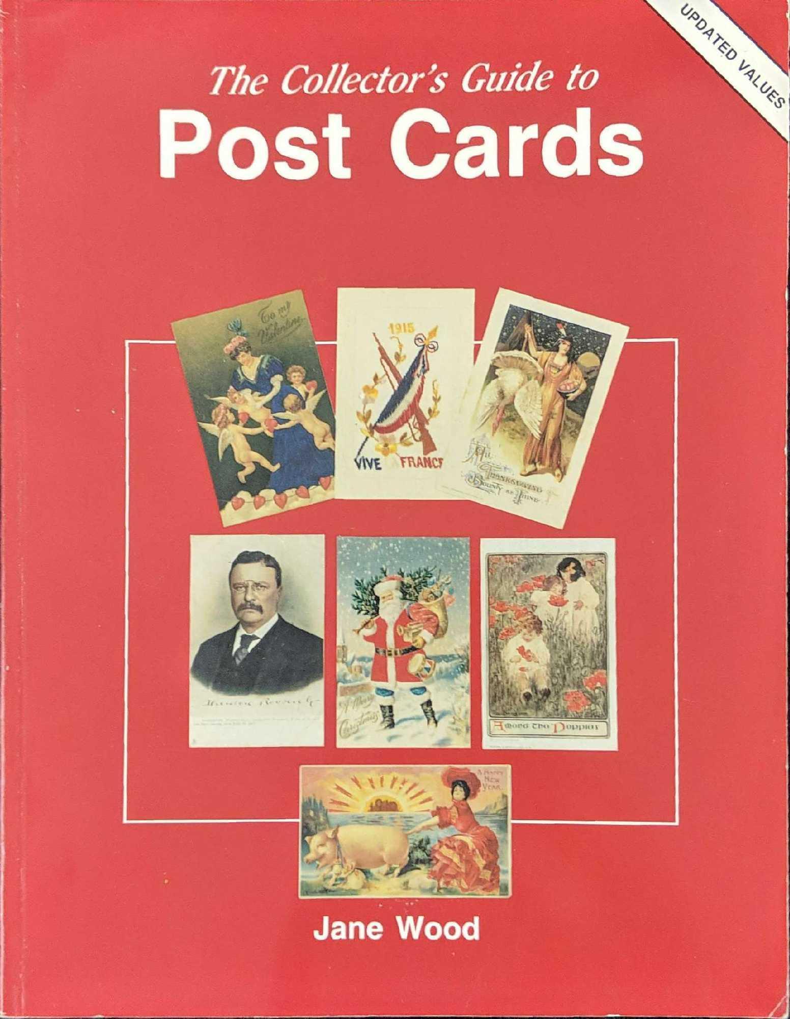 The Collectors Guide To Post Cards Jane Wood: The Collectors Guide To Post Cards By Jane Wood. Published by LW Promotions in 1997. Soft-cover book is approx 8 1/2" x 1" x 11'. The book is in good, used condition with some shelf-wearing on the cov