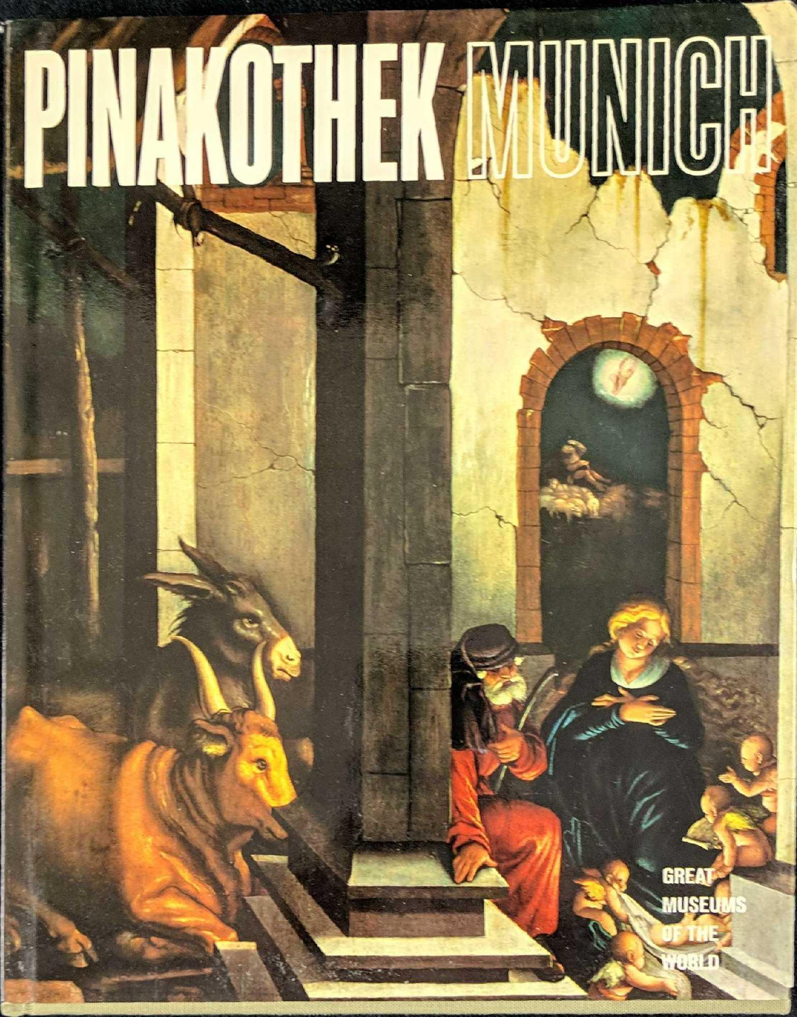 Pinakothek Muninch Museum Hardcover Art: Text by Roberto Salvini, Raffaele Monti, and others. Published by Newsweek in 1969. 128 magnificent photographs bring to the reader the one of the world's finest collections of European paintins - the