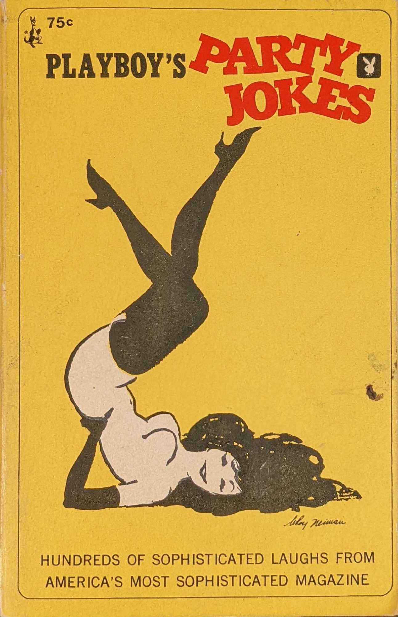 Playboy's Party Jokes Vintage Softcover: "Hundreds of sophisticated laughs from America's most sophisticated magazine." Playboy's Party Joke's. Selected by the editors of Playboy Magazine. Published by HMH Publishing in 1963. The book is app