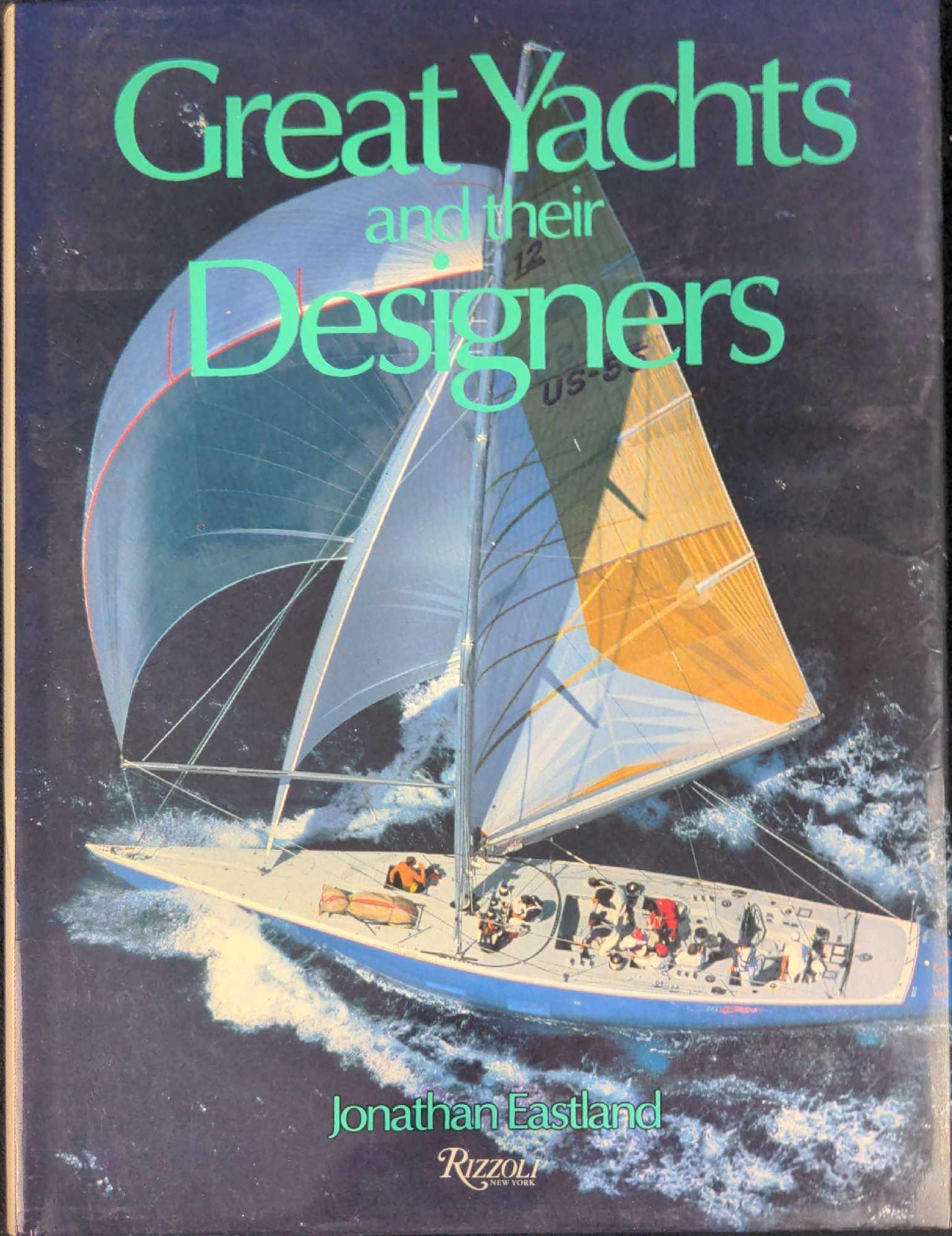 Great Yachts And Their Designers Hardcover: Great Yachts And Their Designers By Jonathan Eastland. Published by Cynthia Parzych Publishing Inc in 1987. The book is approx 9 1/2" x 1" x 12 1/2" and is in a good, vintage condition with light shel