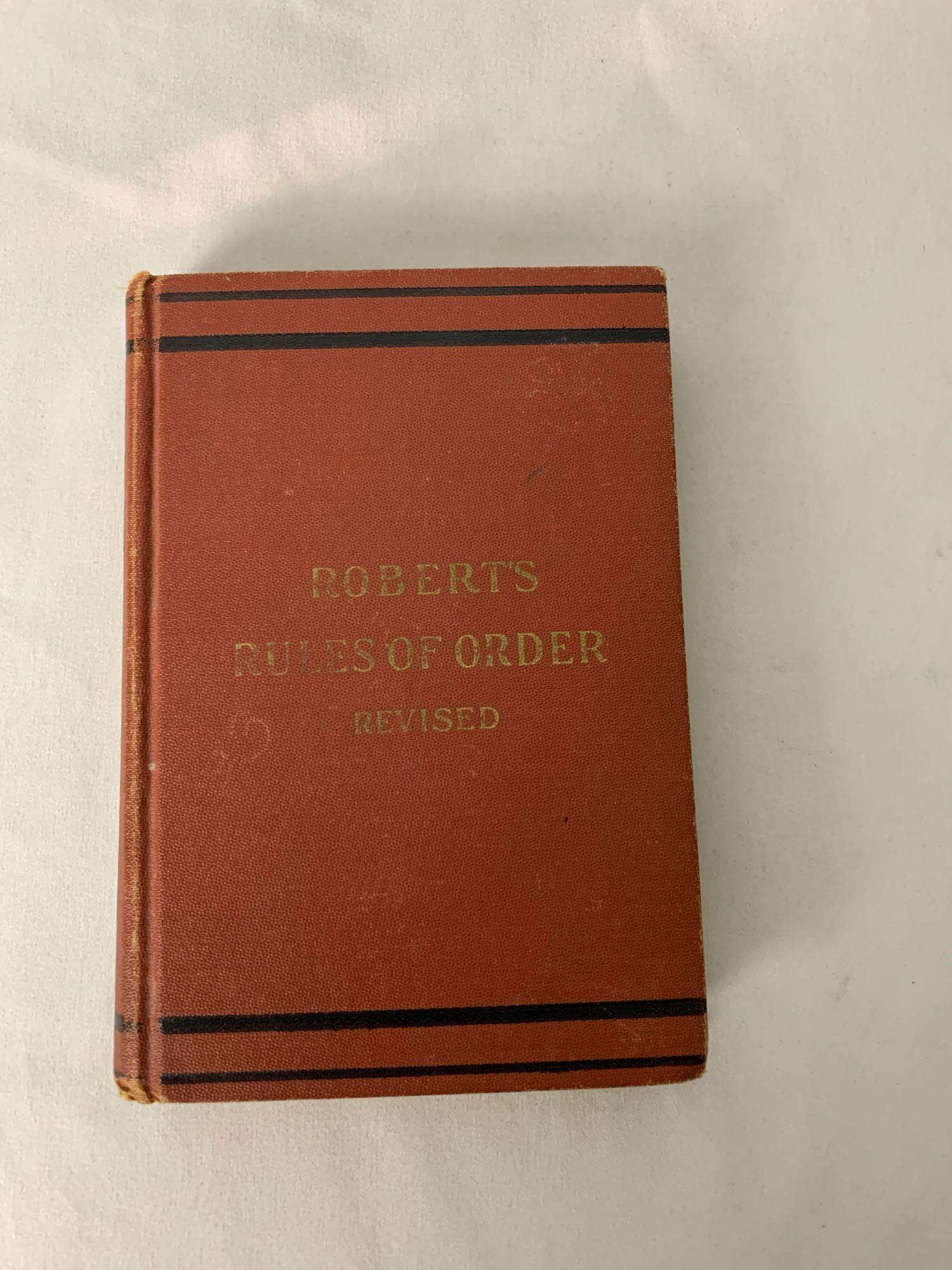 Hardcover "Roberts Rules of Order" copyright 1943: Hardcover "Roberts Rules of Order" copyright 1943 By Henry M. Robert and Isabel H. Robert Condition: Good. Minor wear on hardcover binder and edges. Please see photos. Measurements: 6" by 4 1/4" Weigh