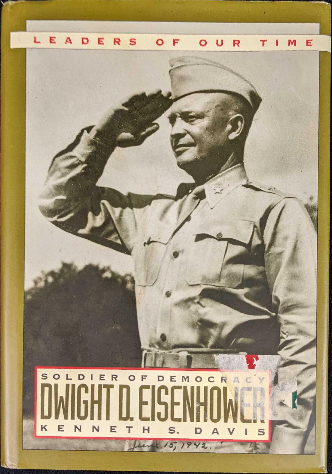 Dwight D Eisenhower Soldier of Democracy Hardcover (1 of 7)