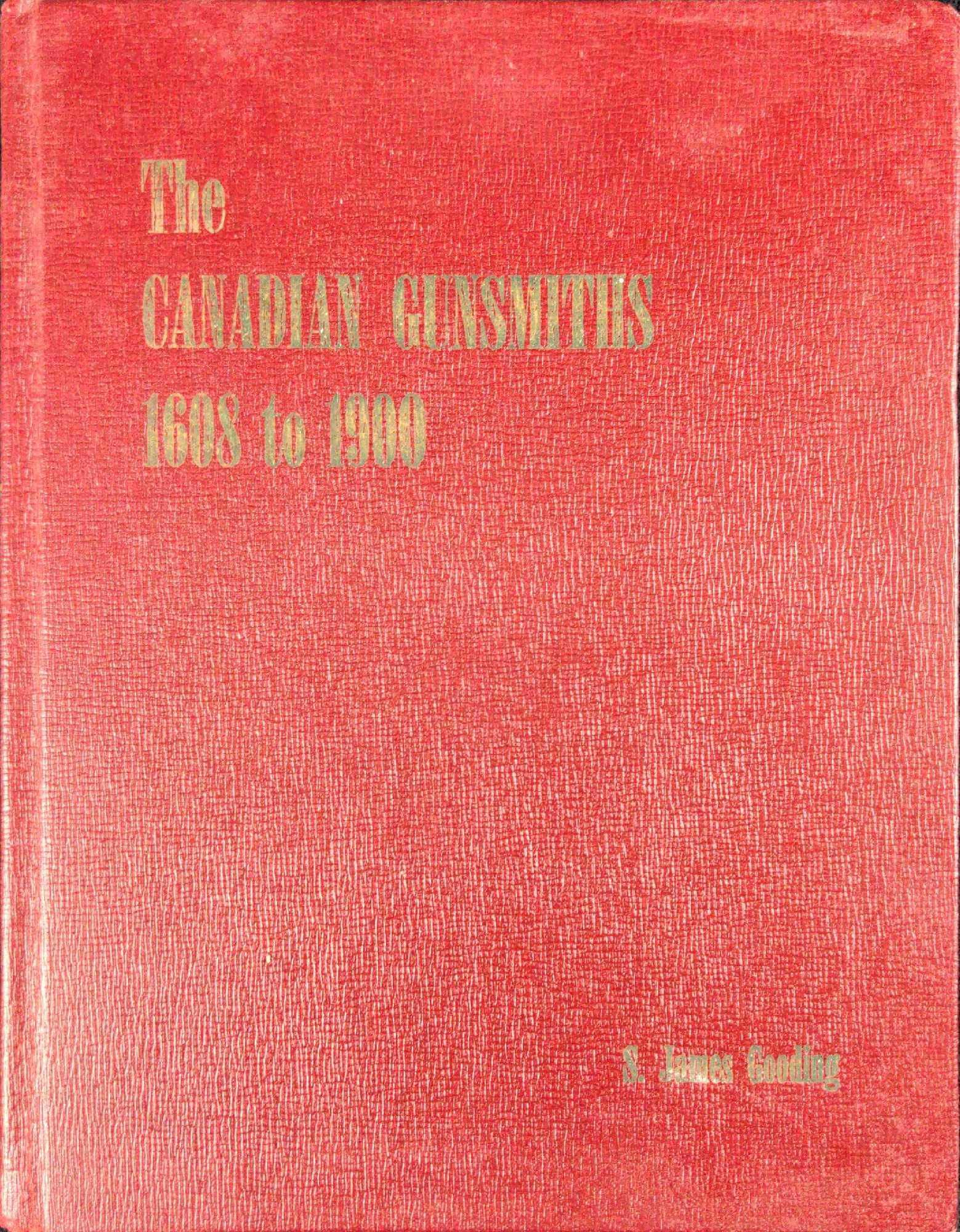 Signed Copy Of The Canadian Gunsmiths 1608 to 1900 (1 of 8)