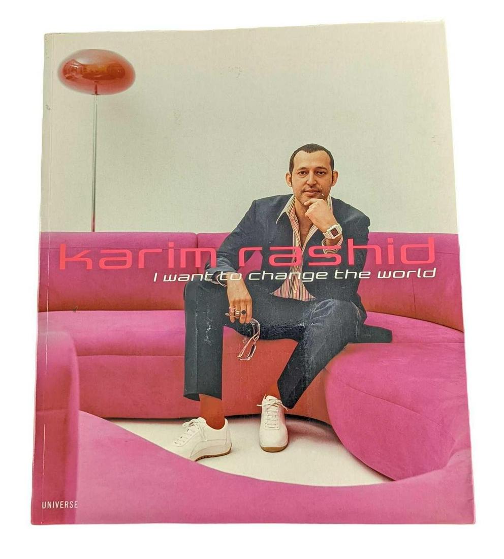 Karim Rashid: I Want to Change the World Paperback: Karim Rashid: I Want to Change the World By Karim Rashid. This was published by Universe (New York) in 2001. The book is approx 11" x 3/4" x 13" and it weighs 3.74lbs. The book has some sh