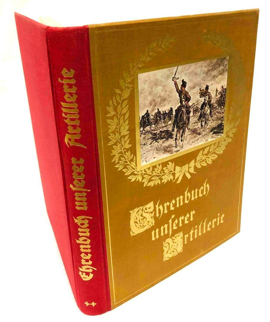 Ehrenbuch Unserer Artillerie Herausgegeben Vom "Reichsbunde Der Artillerievereinigungen (1 of 9)