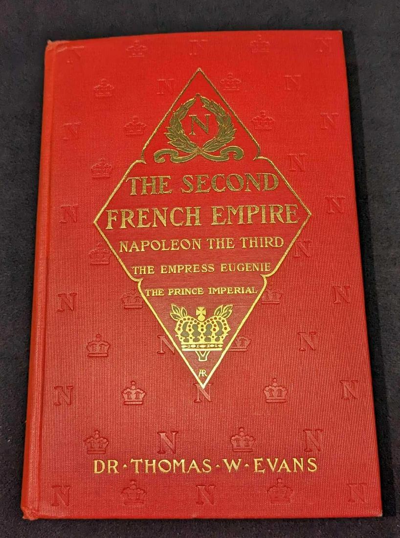 1905 The Second French Empire Thomas Evans Hardcover (1 of 7)