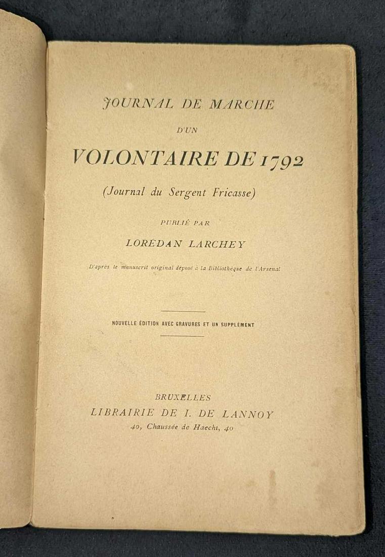 Journal De Marche D'un Volontaire De 1792 Softcover: Journal De Marche D'un Volontaire De 1792 Softcover. This was published by Librairie De I (Brussels). No year is given, but this was probably published in the late 1800s/very early 1900s. This sof