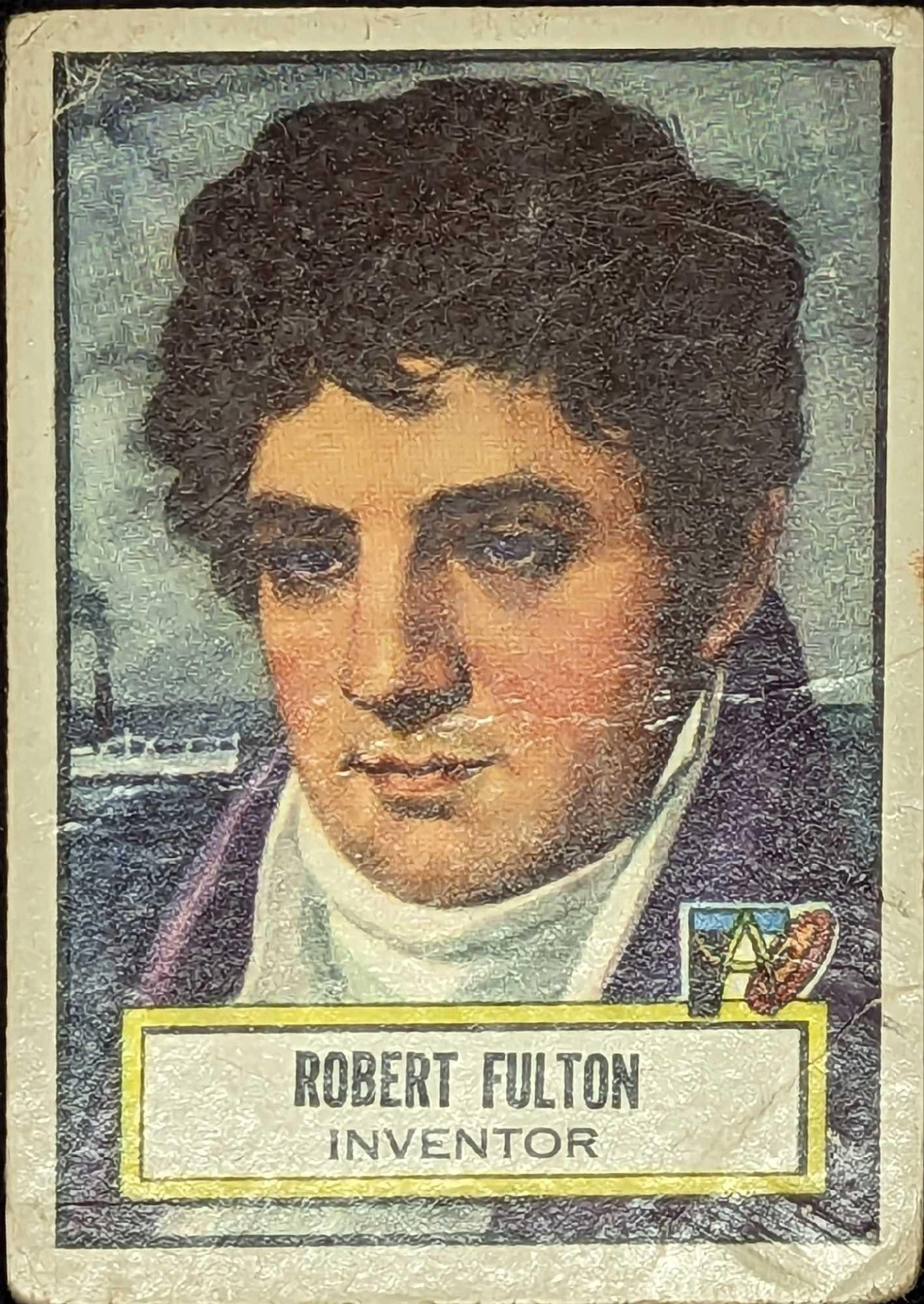 1952 Topps Look N See Robert Fulton: 1952 Topps Look N See Robert Fulton. The card is approx 2" x 3". The card has creases and rounded corners. The card comes in a protective acyclic card holder by Ultra Pro that is approx 3 1/4&