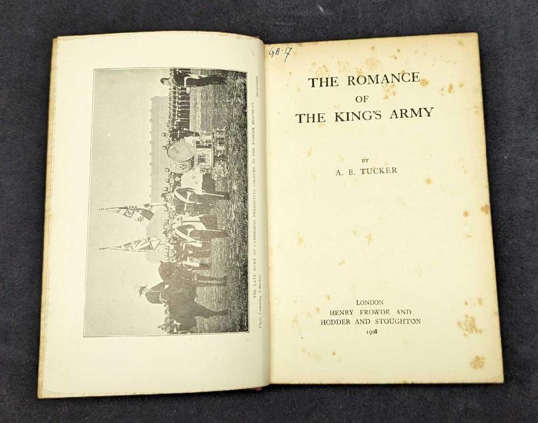 1908 The Romance Of The King's Army Hardcover (1 of 8)
