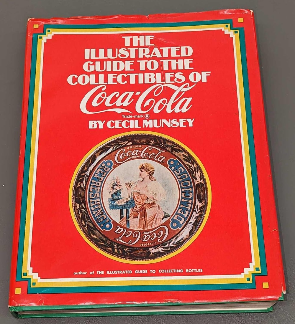 Illustrated Guide To The Collectibles Of Coca-Cola Hardcover (1 of 9)