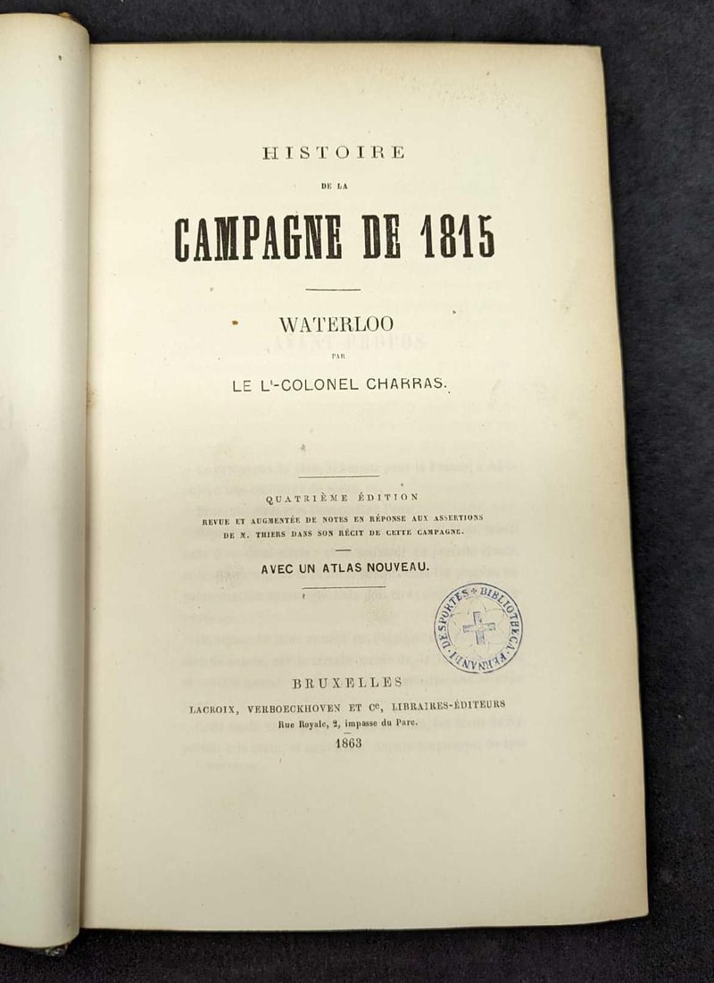 Histoire Campagne de 1815 Waterloo Colonel Charras (1 of 9)