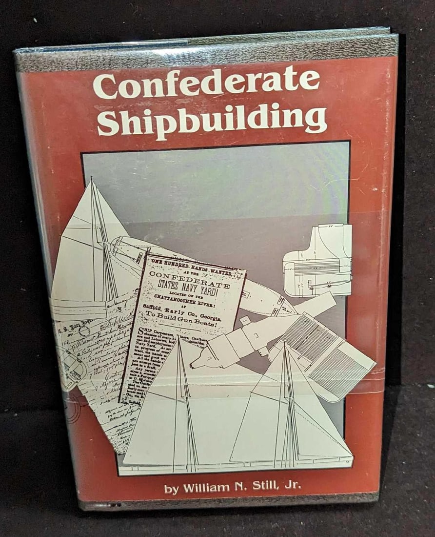 Confederate Shipbuilding By William N. Still Jr Hardcover (1 of 7)