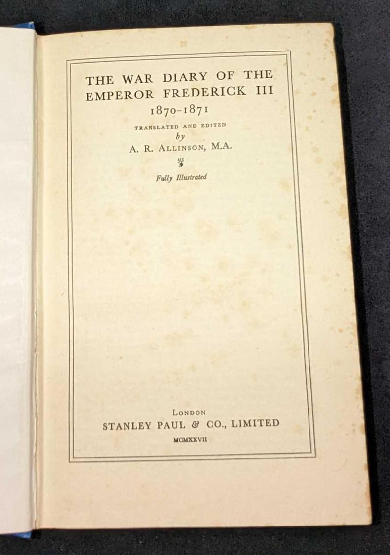 1927 The War Diary Of The Emperor Frederick III (1 of 10)