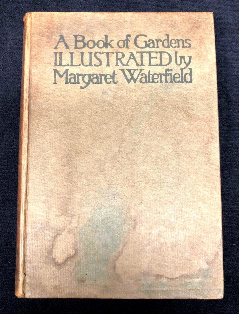 "A Book of Gardens" Illustrated by Margaret Waterfield - Antique Hardcover (1 of 8)