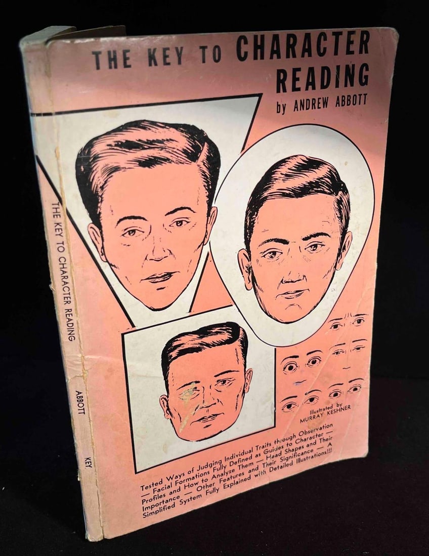 Vintage Softcover Edition The Key To Character Reading By Andrew Abbott 1959 By Key Publishing Co.: This lot contains a Softcover Edition The Key To Character Reading By Andrew Abbott 1959 By Key Publishing Co. It is approx 9" x 6" and it weighs about 0.3lbs. Overall the Book is in average u