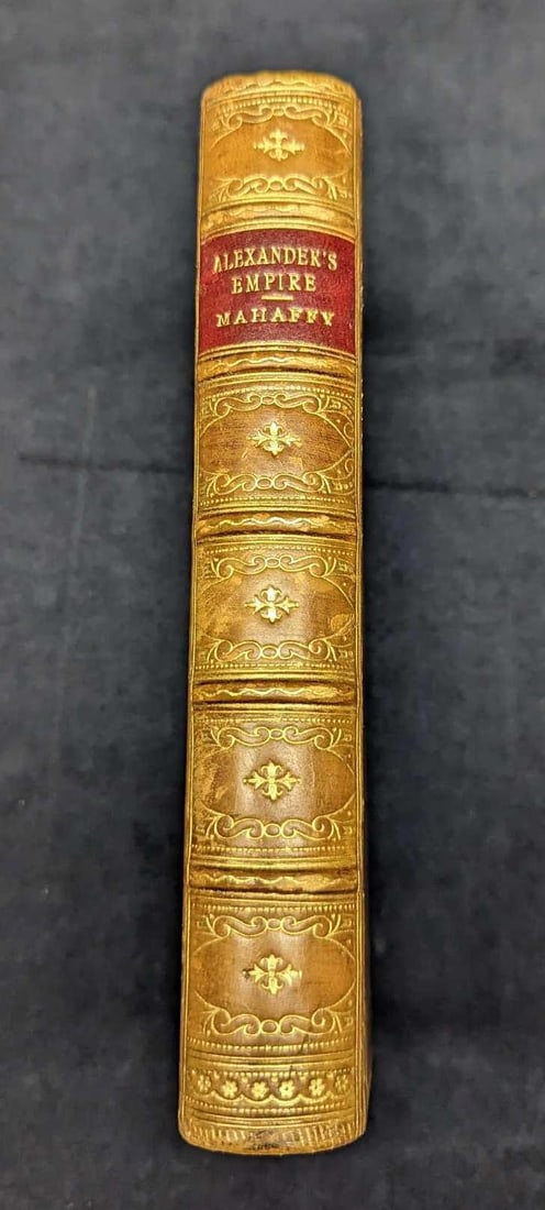 Alexander's Empire By John Pentland Mahaffy Hardcover: Alexander's Empire By John Pentland Mahaffy Hardcover. Fifth Edition. This was published by G.P. Putnam's Sons and copyrighted in 1887. This hardcover is approx 5 1/2' x 1" x7 3/4"