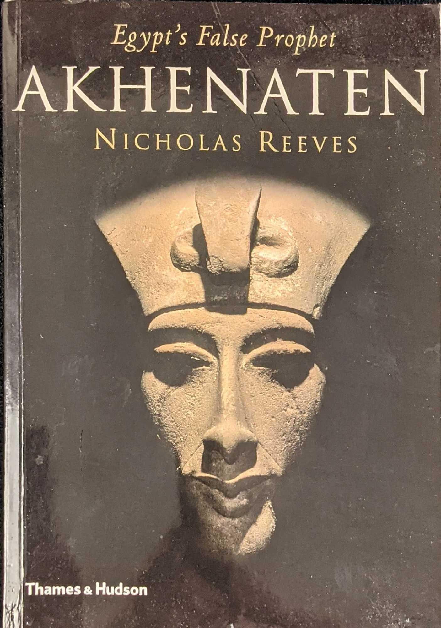 Akhenaten: Egypt's False Prophet Paperback (1 of 8)