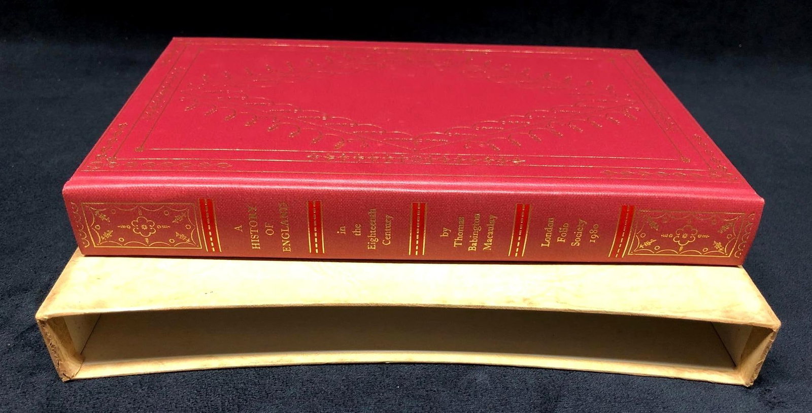 The History of England in the Eighteenth Century: Hardcover Book - "The History of England in the Eighteenth Century" by Thomas Babington Macaulay. Edited and Supplemented by Peter Rowland. Introduction by Professor J. P. Kenyon. The Folio So