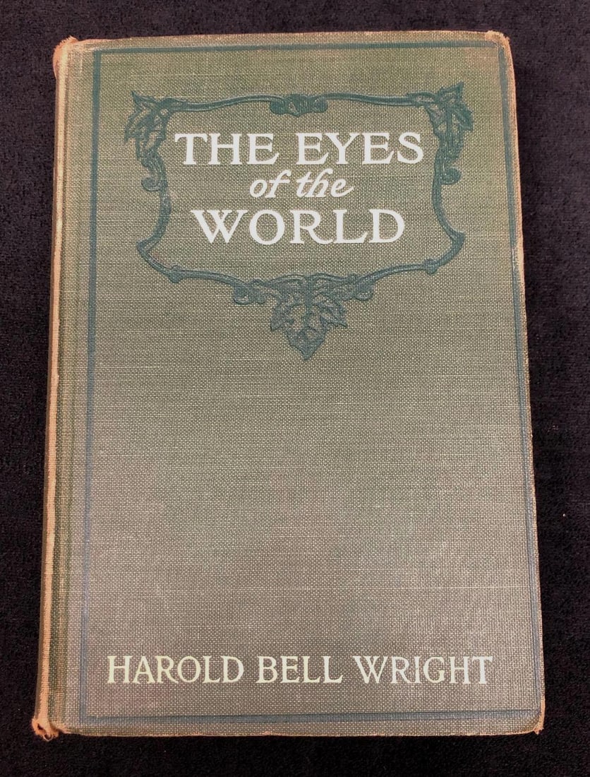 "The Eyes of the World" by Harold Bell Wright - 1st Edition - Antique Hardcover (1 of 9)