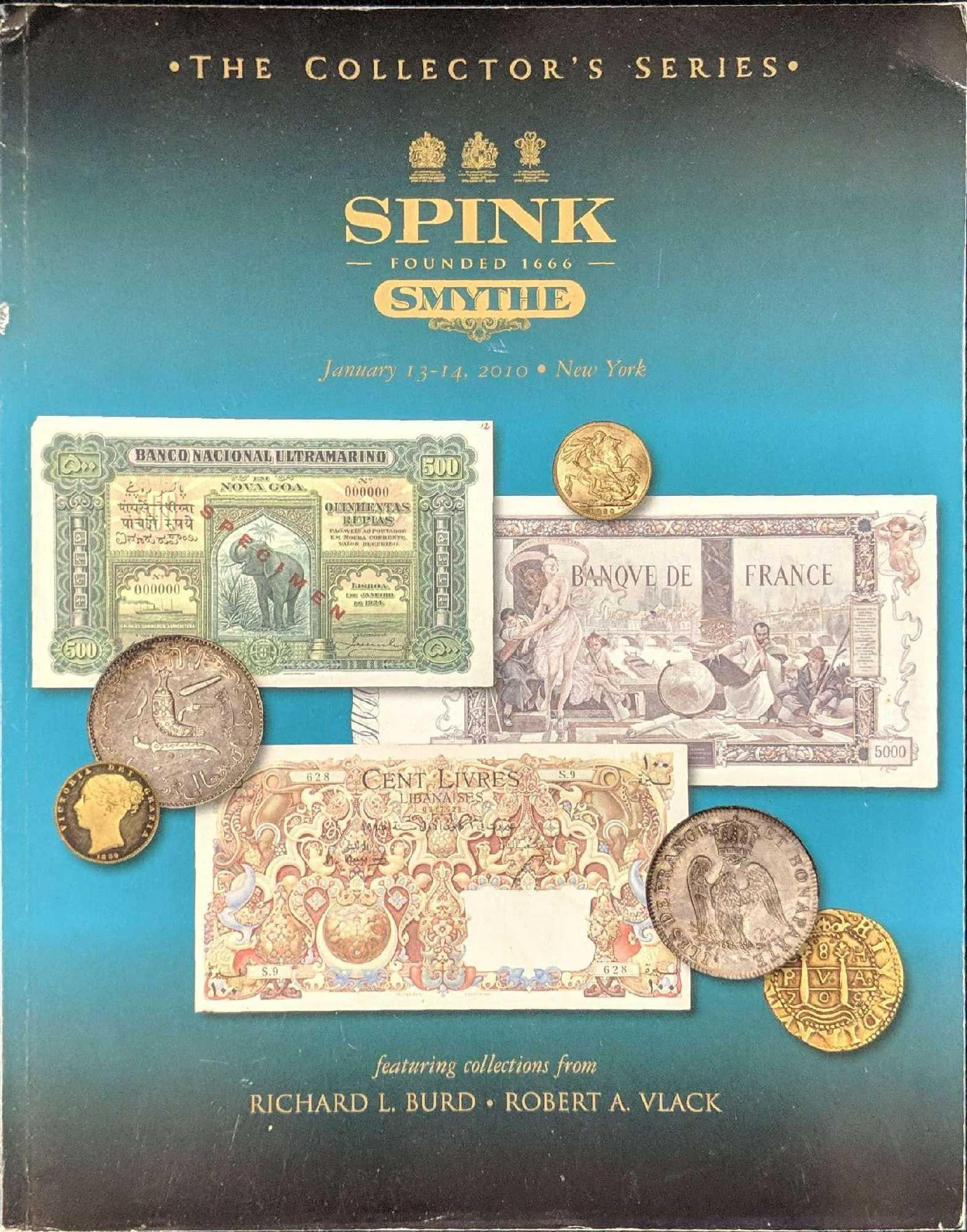 SPINK Auction Catalog January 13 14 2010: Softcover SPINK Auction Catalog January 13-14 2010. Featuring Collections From Richard L Burd. Robert A Vlack, Book has over 250 pages of vintage coins, notes, and bills along with information and est