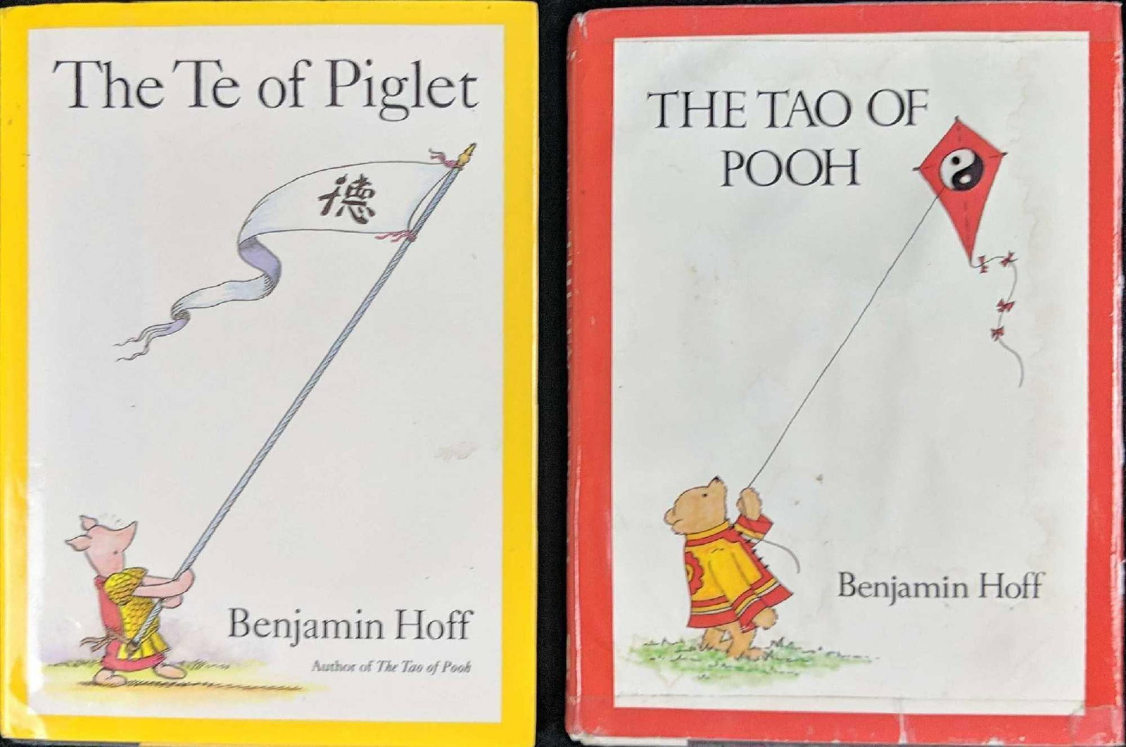 Hardcover The Te Of Piglet And The Tao Of Pooh: This lot consists of: (1) The Tao Of Pooh by Benjamin Hoff. Published by Dutton in 1982. Book is approx 5 1/2