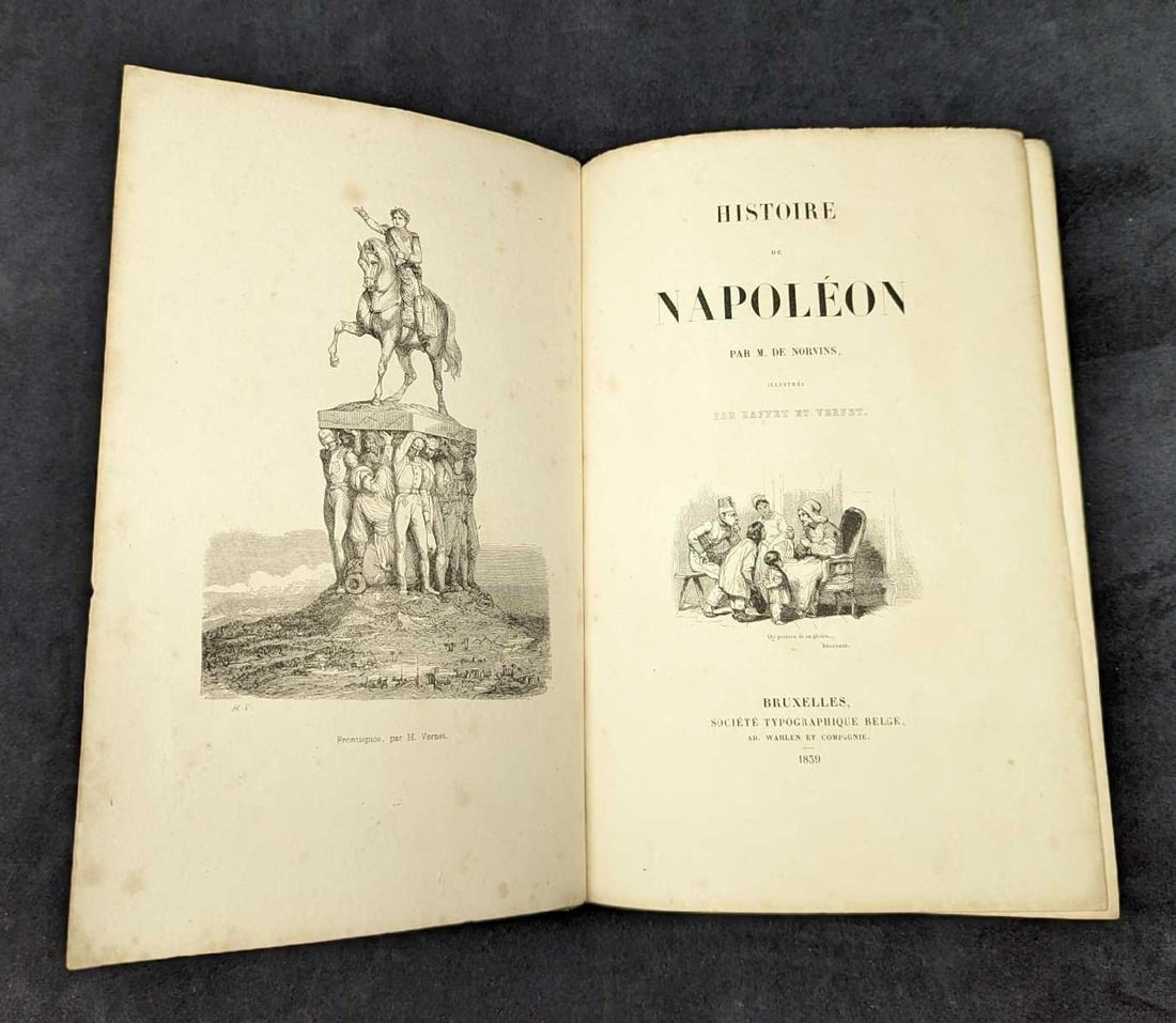 Napoleon Bonaparte History by Jacques Norvins Hardcover: Napoleon Bonaparte History by Jacques Norvins Hardcover. This was published by Wahlen And Company (Brussels) in 1839. This hardcover is approx 7 1/4" x 2" x 10 3/4" and it weighs 1.94lb. T