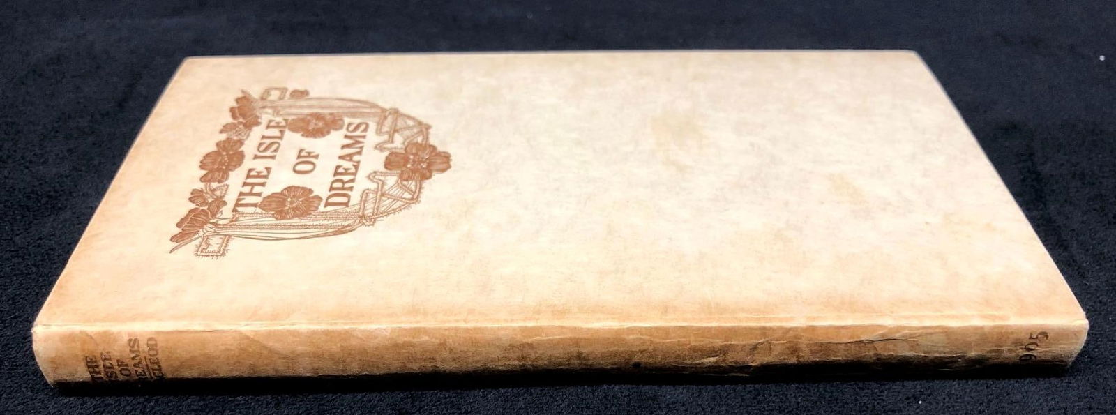 "The Isle of Dreams" by Fiona Macleod -1st Edition (1 of 7)