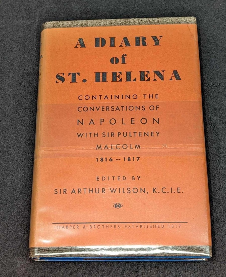 Diary of St Helena Conversation Of Napoleon Hardcover: Diary of St Helena Conversation Of Napoleon Hardcover. "A Diary of St Helena, The Journal of Lady Malcolm - Containing The conversations of Napoleon with Sir Pulteney Malcolm". This was edited by Sir 