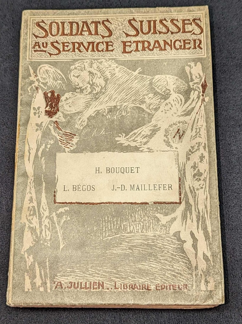 1909 Soldats Suisses Au Service Etranger Softcover: 1909 Soldats Suisses Au Service Etranger Softcover. This was published by A. Jullien (Geneve, Switzerland) in 1916. This softcover book is approx 5" x 1" x 7 3/4" and it weighs 0.88lb. The covers have