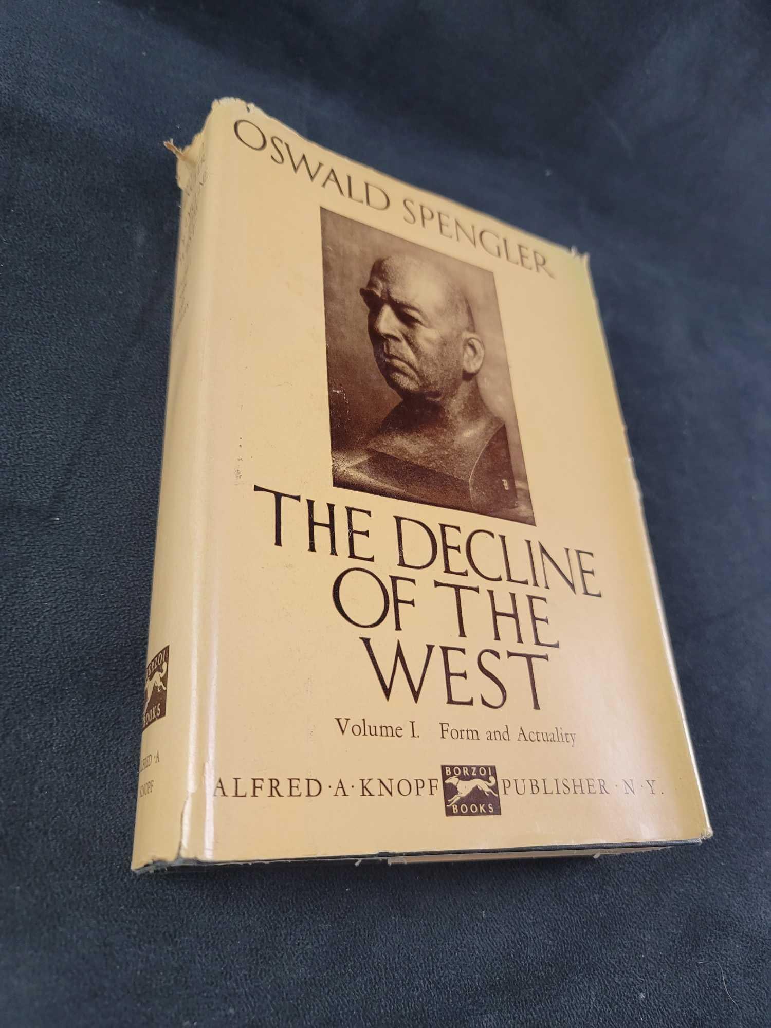 The Decline of the West Vol 1 Oswald Spengler: The Decline of the West Volume 1- Form and Actuality by Oswald Spengler, 1957, published by Alfred Knopf New York. Hard cover with dust jacket, book is in good vintage condition. There is foxing and s