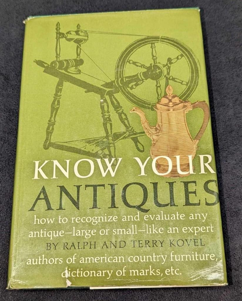 Know Your Antiques Hardcover: Know Your Antiques Hardcover. This was by Ralph and Terry Kovel. This was published by Crown Publishers (New York) in 1972.Eight printing. This is approx 6" x 1 1/4" x 9 1/4" and it weighs 1.48lbs. Th