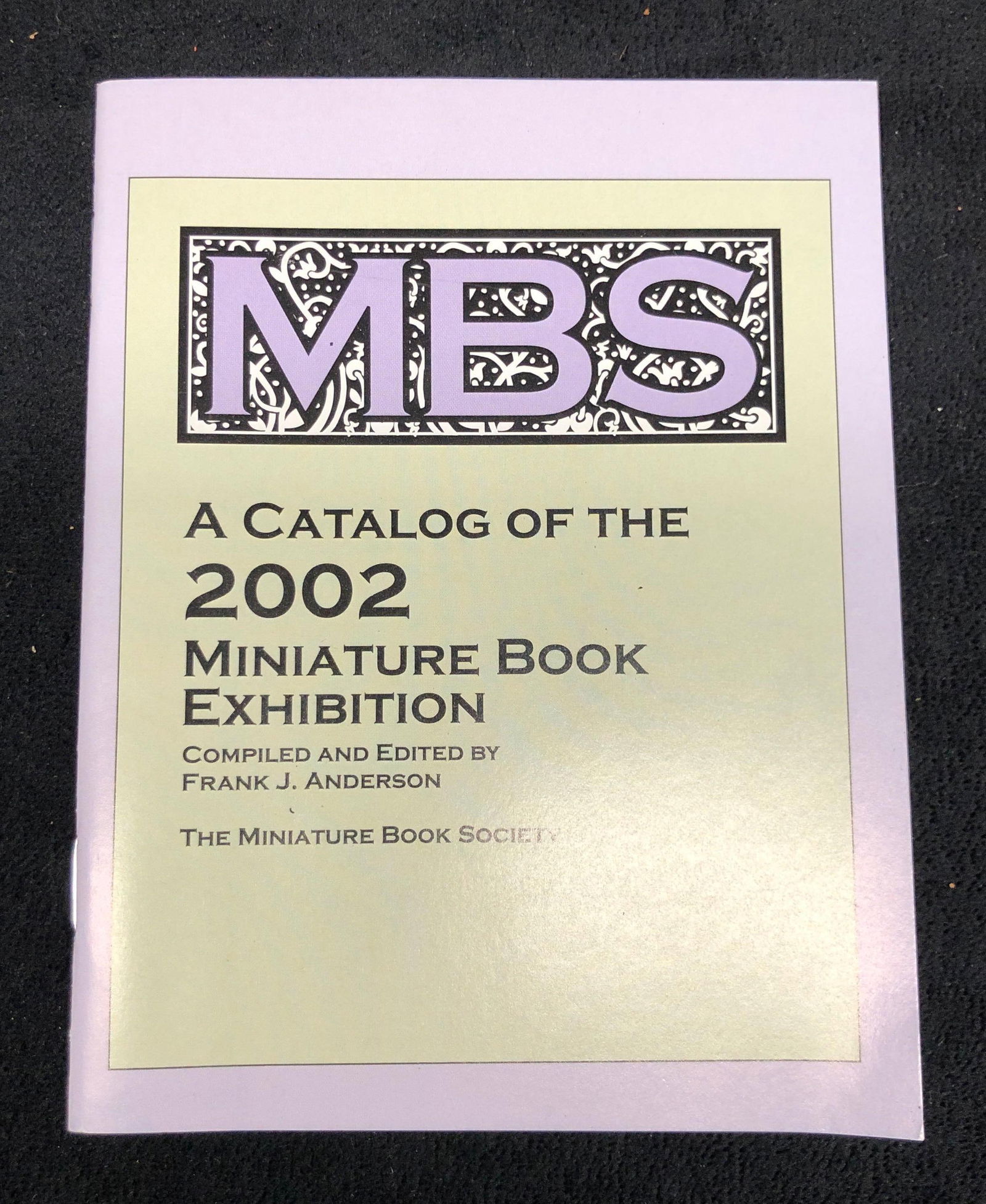 A Catalog of the 2002 Miniature Book Exhibition (1 of 5)